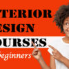 Interior Design Course for Beginners